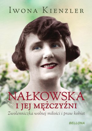 Nałkowska i jej mężczyźni – ebook