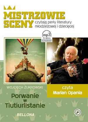 Porwanie w Tiutiurlistanie, Książka audio, czyta Marian Opania – audiobook