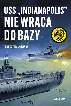 USS "Indianapolis" nie wraca do bazy – ebook