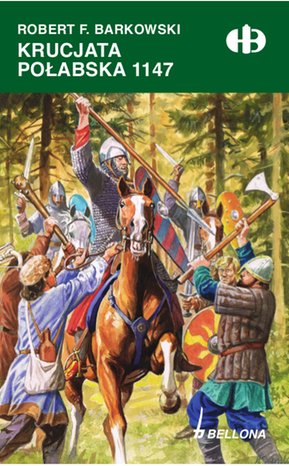 Krucjata połabska 1147 – ebook