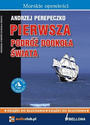 Pierwsza podróż dookoła świata – audiobook
