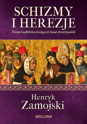 Schizmy i herezje – ebook