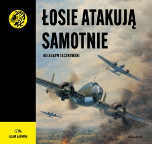 Łosie atakują samotnie &ndash; audiobook