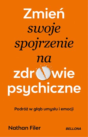 Zmień swoje spojrzenie na zdrowie psychiczne – ebook