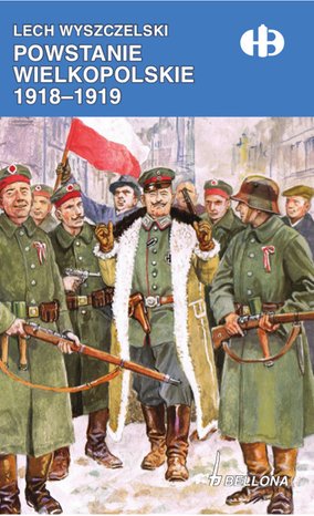 Powstanie Wielkopolskie 1918-1919 – ebook