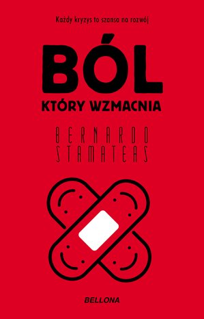 Ból, który wzmacnia – ebook