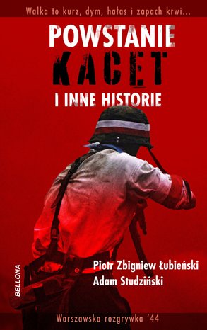 Powstanie, kacet i inne historie – ebook