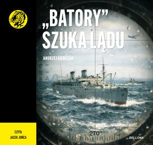 Batory szuka lądu &ndash; audiobook