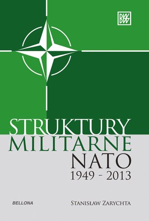 Struktury militarne NATO 1949-2013 – ebook