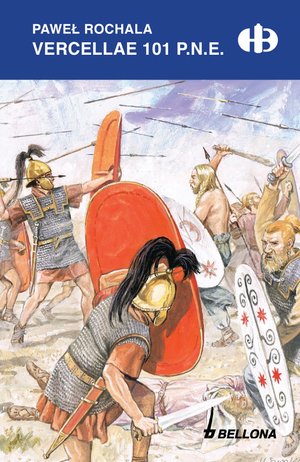 Vercellae 101 p.n.e. – ebook