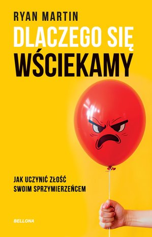 Dlaczego się wściekamy – ebook