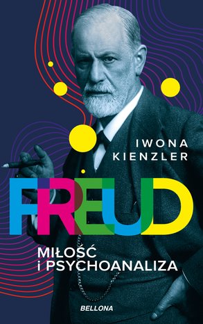 Freud. Miłość i psychoanaliza – ebook