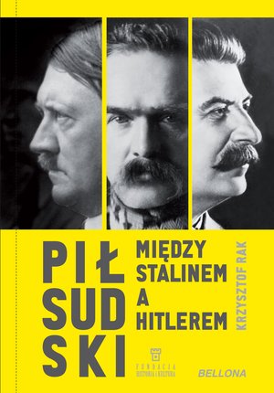 Piłsudski między Stalinem a Hitlerem – ebook