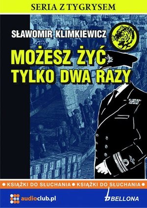 Możesz żyć tylko dwa razy – audiobook