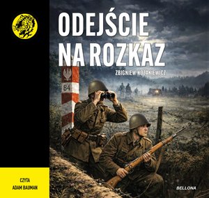 Odejście na rozkaz &ndash; audiobook