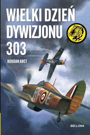 Wielki dzień Dywizjonu 303 – ebook