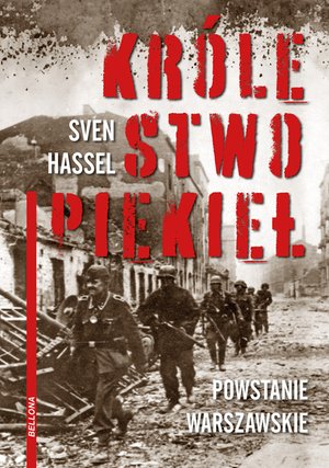 Królestwo piekieł. Powstanie Warszawskie – ebook
