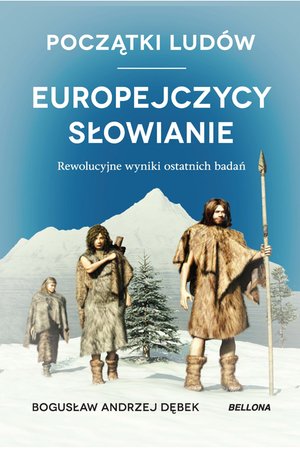 Początki ludów. Europejczycy. Słowianie – ebook
