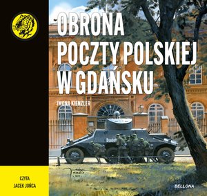 Obrona Poczty Polskiej w Gdańsku – audiobook