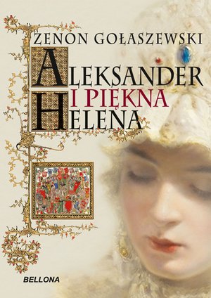 Aleksander i piękna Helena – ebook