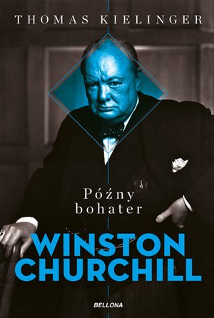 Późny bohater. Biografia Winstona Churchilla – ebook
