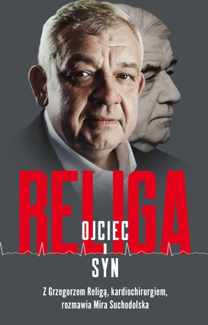 Religa. Ojciec i syn – ebook
