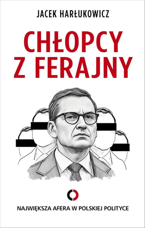Dokument, literatura faktu, reportaże, biografie: Chłopcy z ferajny. Największa afera w polskiej polityce – ebook