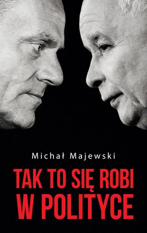Tak to się robi w polityce – ebook