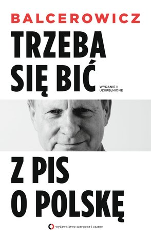 Trzeba się bić z PIS o Polskę – ebook