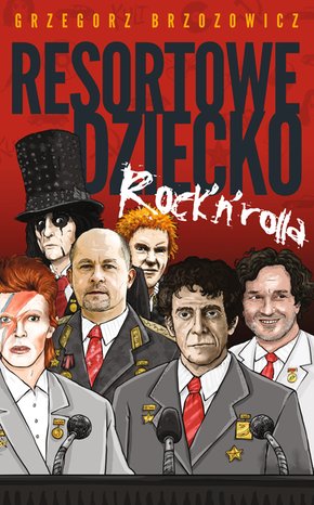 Resortowe dziecko Rock'n'Rolla – ebook
