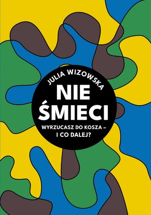 Nie śmieci – ebook