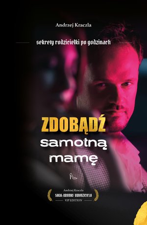 Zdobądź samotną mamę – ebook