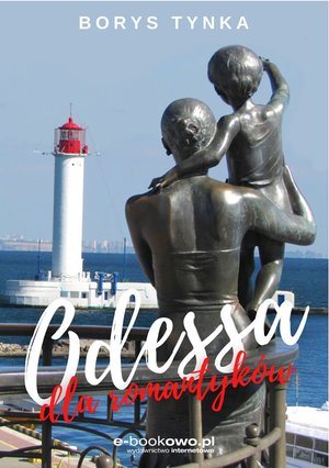 Odessa dla romantyków – ebook