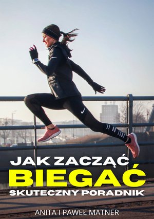 Jak zacząć biegać – ebook