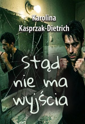 Stąd nie ma wyjścia &ndash; ebook
