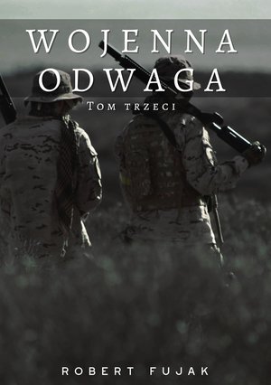 Wojenna odwaga – ebook