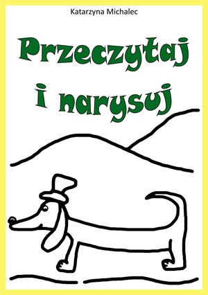 Przeczytaj i narysuj – ebook