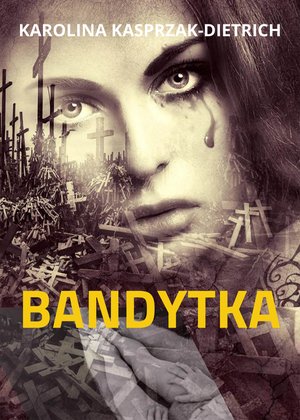 Bandytka – ebook
