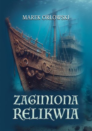 Zaginiona relikwia – ebook