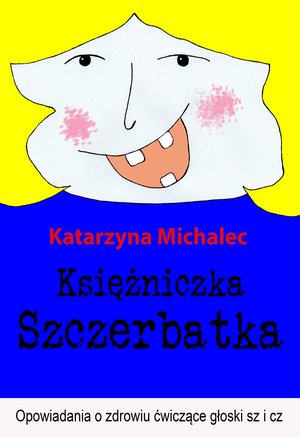 Księżniczka Szczerbatka – ebook