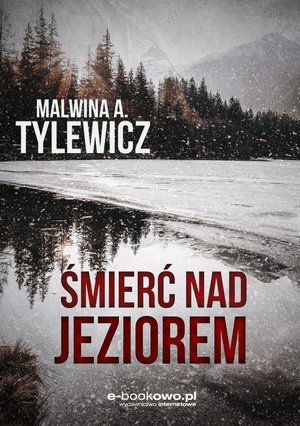 Śmierć nad jeziorem – ebook