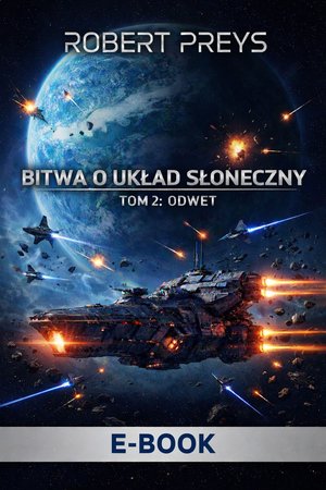 Bitwa o Układ Słoneczny Tom II Odwet &ndash; ebook