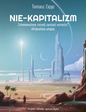Nie-kapitalizm – ebook