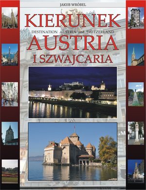 Kierunek Austria i Szwajcaria &ndash; ebook