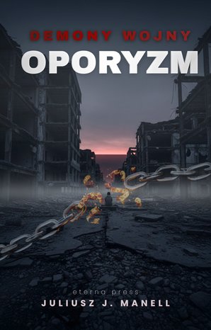 Demony Wojny: Oporyzm – ebook