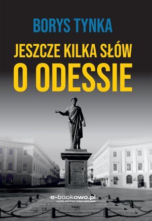Jeszcze kilka słów o Odessie – ebook