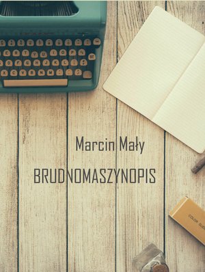 Brudnomaszynopis – ebook