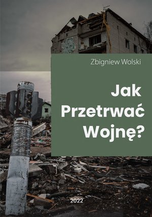 Jak przetrwać wojnę? – ebook