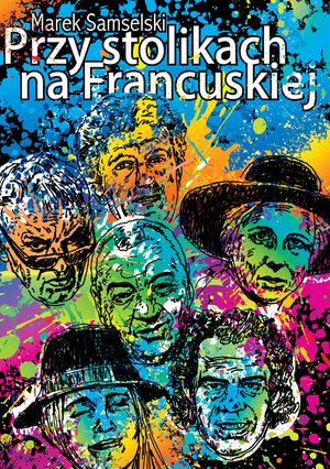 Przy stolikach na Francuskiej &ndash; ebook