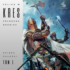 Księga Całości 1: Północna Granica – audiobook